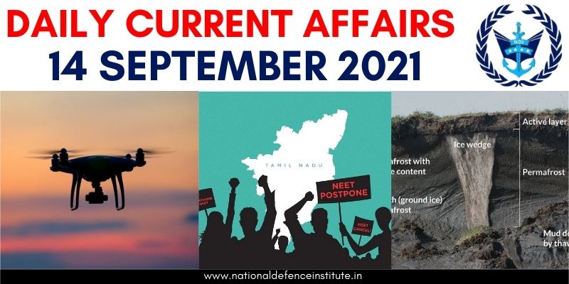 14 SEPTEMBER 2021 DAILY CURRENT AFFAIRS | UPSC CDS CAPF AFCAT NDA SSB