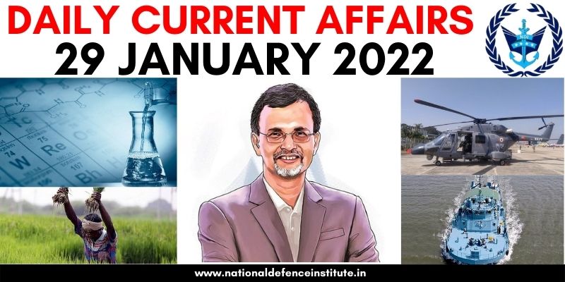 29 JANUARY 2022 DAILY CURRENT AFFAIRS | UPSC CDS CAPF AFCAT NDA SSB