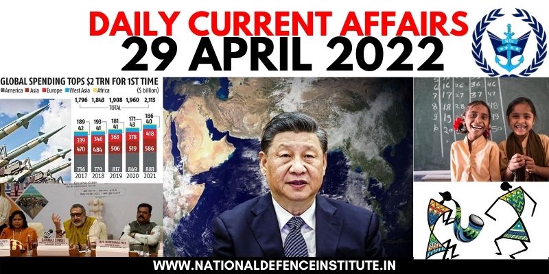 29 APRIL 2022 DAILY CURRENT AFFAIRS | UPSC CDS CAPF AFCAT NDA SSB