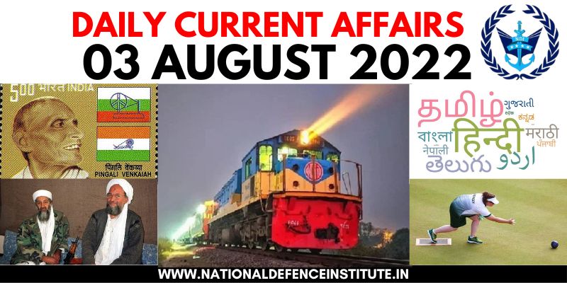 03 AUGUST 2022 DAILY CURRENT AFFAIRS | UPSC CDS CAPF AFCAT NDA SSB