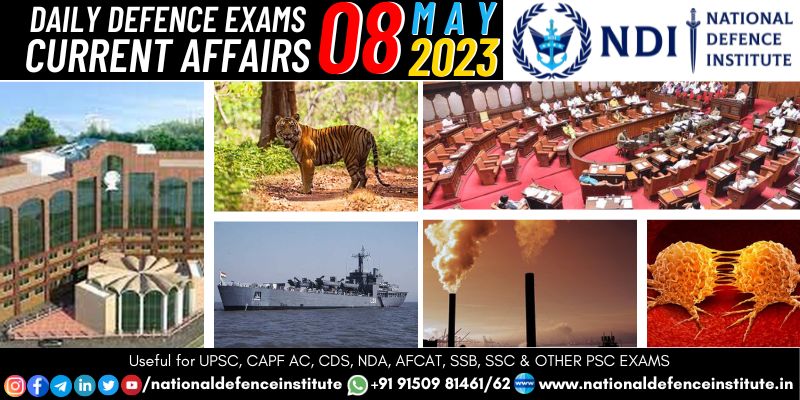 08 May 2023 Daily Defence Exam Current Affairs | UPSC CDS CAPF NDA ...