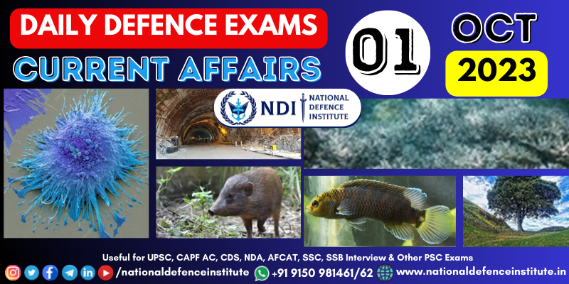 01 OCT | Defence Exams Current Affairs | CDS CAPF NDA AFCAT SSB