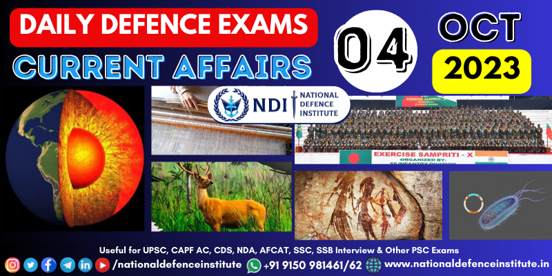 04 OCT | Defence Exams Current Affairs | CDS CAPF NDA AFCAT SSB